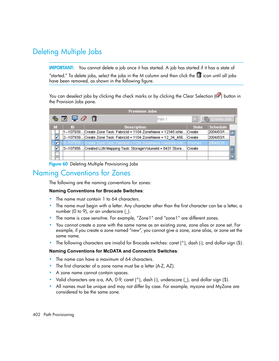 Deleting multiple jobs, Naming conventions for zones, 60 deleting multiple provisioning jobs | HP Storage Essentials NAS Manager Software User Manual | Page 432 / 702