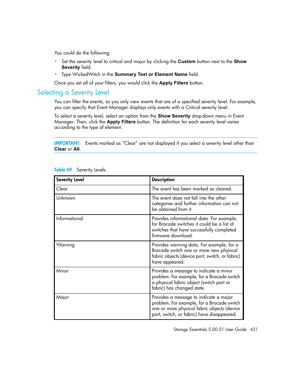 Selecting a severity level, 69 severity levels, Selecting | A severity level, Selecting a, Severity level | HP Storage Essentials NAS Manager Software User Manual | Page 451 / 702