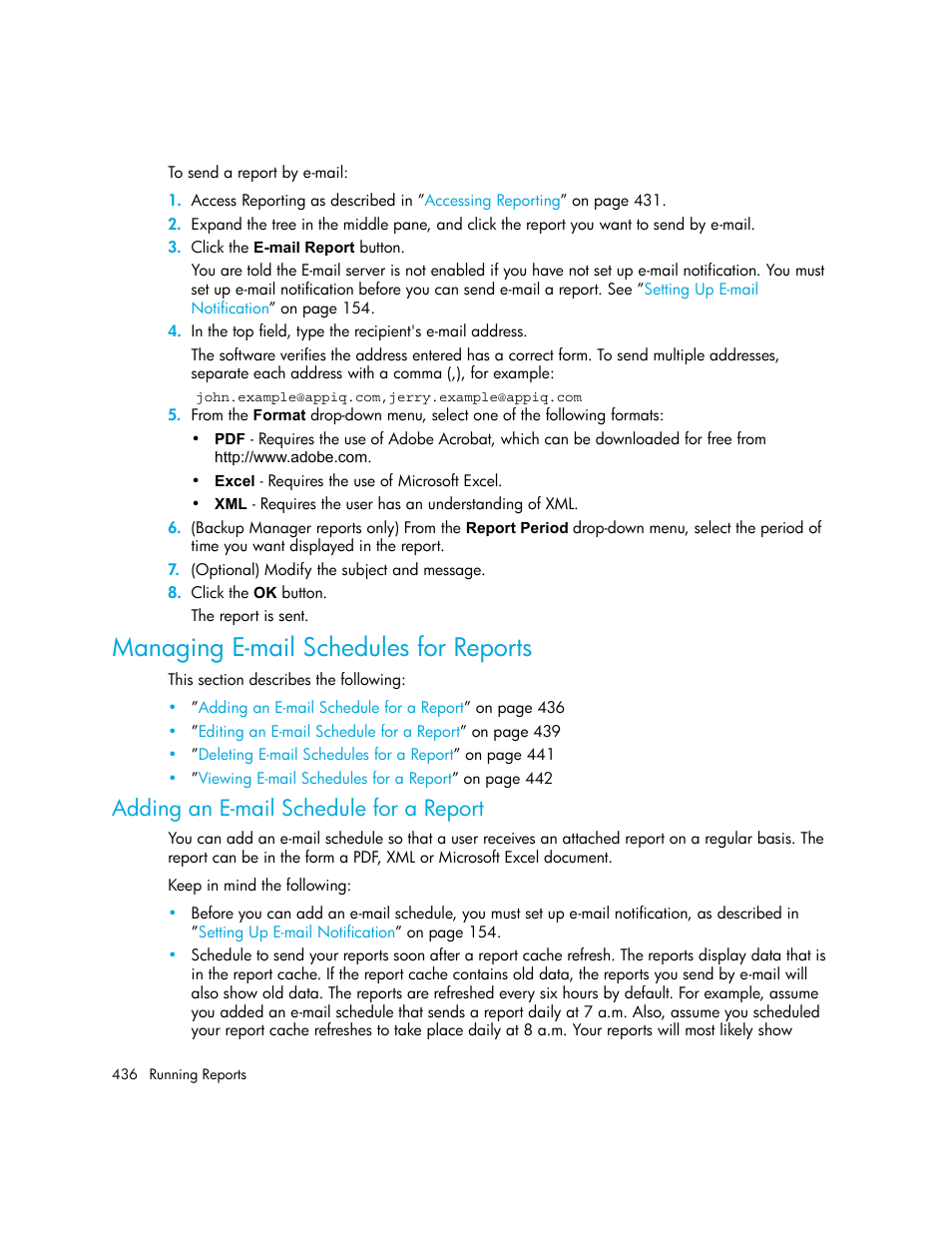 Managing e-mail schedules for reports, Adding an e-mail schedule for a report, Adding an e-mail schedule for | A report, Adding an e-mail schedule for a, Report | HP Storage Essentials NAS Manager Software User Manual | Page 466 / 702