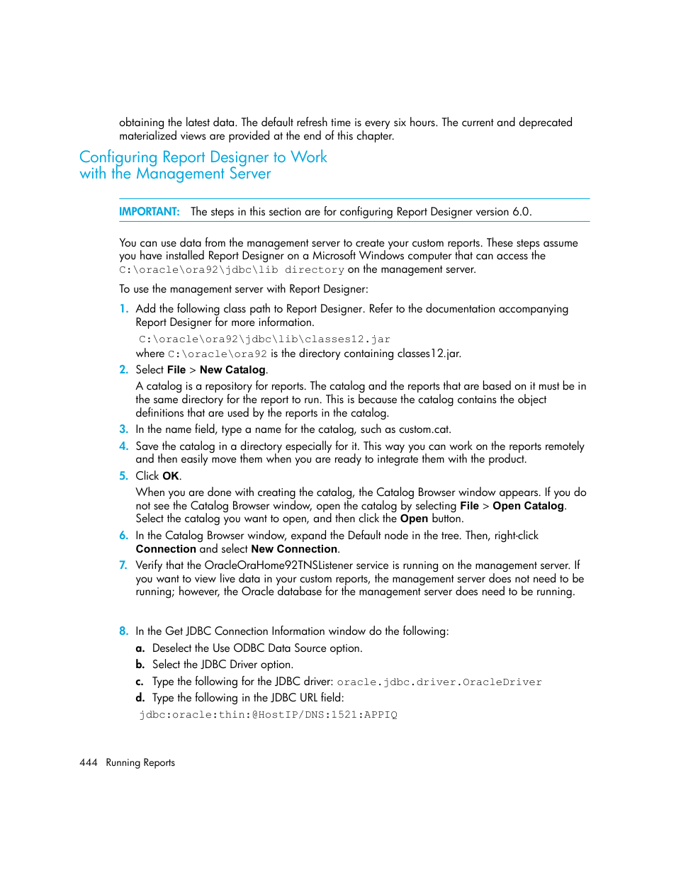 Configuring report designer to work, With the management server | HP Storage Essentials NAS Manager Software User Manual | Page 474 / 702