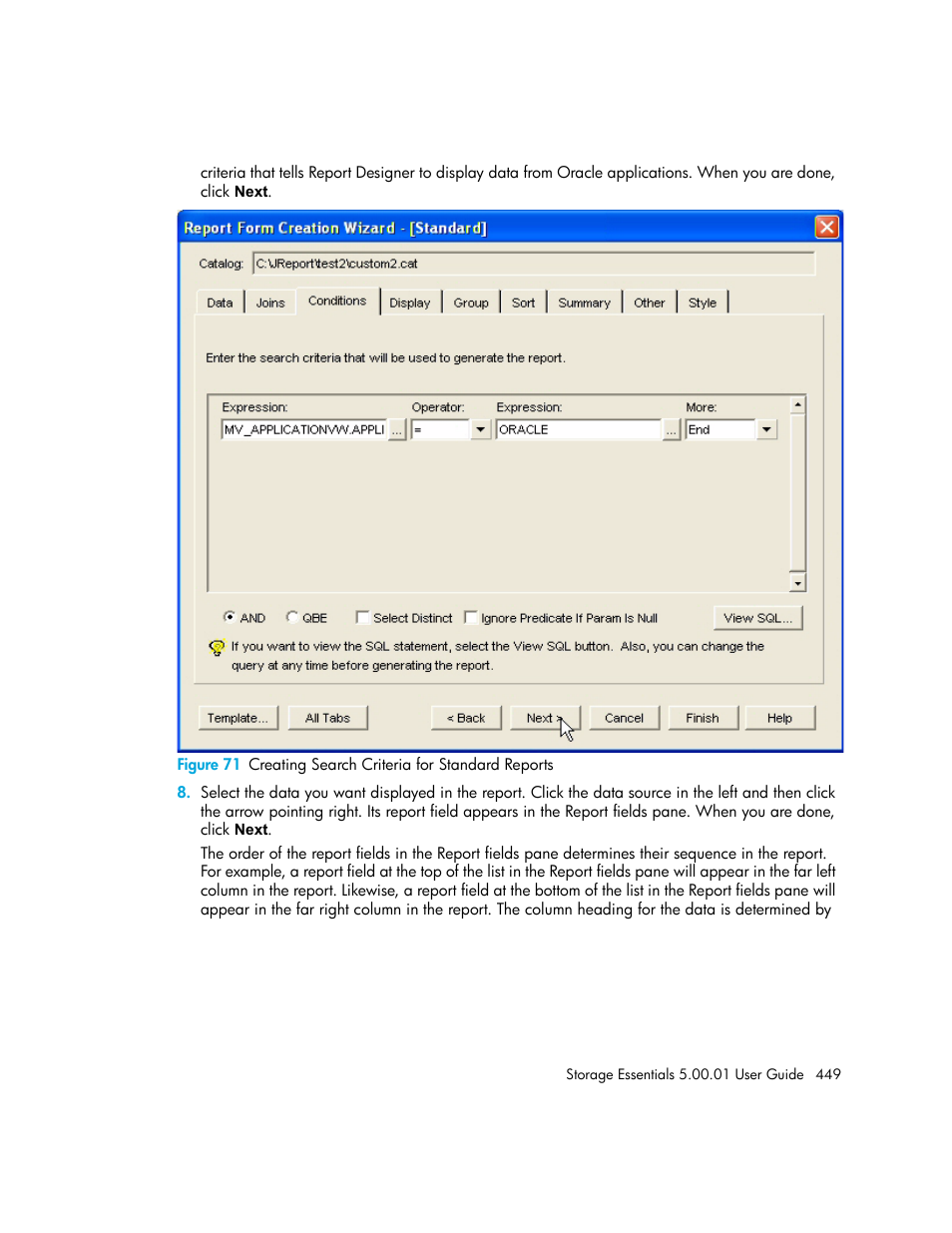 71 creating search criteria for standard reports | HP Storage Essentials NAS Manager Software User Manual | Page 479 / 702