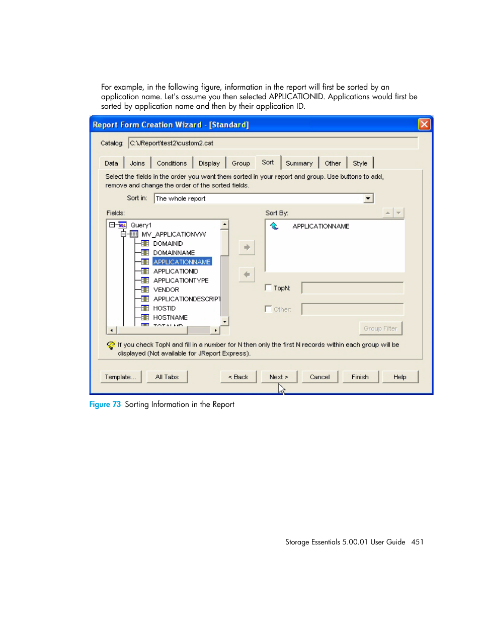 73 sorting information in the report | HP Storage Essentials NAS Manager Software User Manual | Page 481 / 702