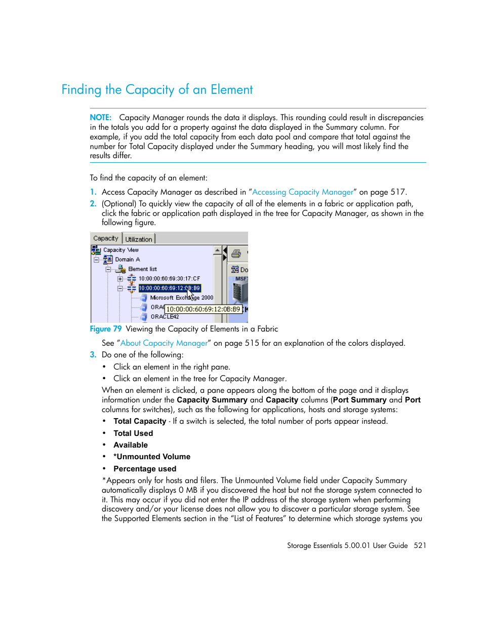 Finding the capacity of an element, 79 viewing the capacity of elements in a fabric | HP Storage Essentials NAS Manager Software User Manual | Page 551 / 702