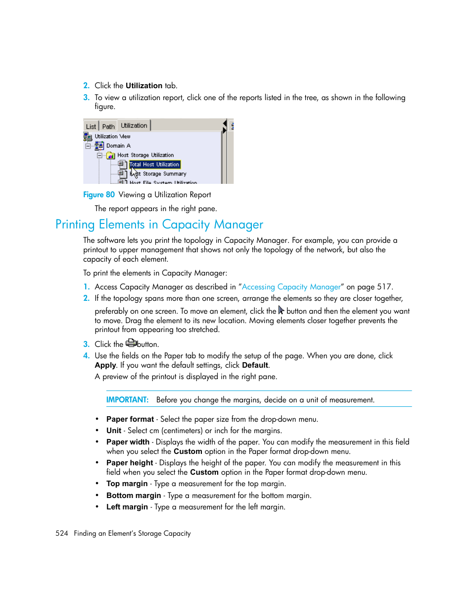 Printing elements in capacity manager, 80 viewing a utilization report | HP Storage Essentials NAS Manager Software User Manual | Page 554 / 702