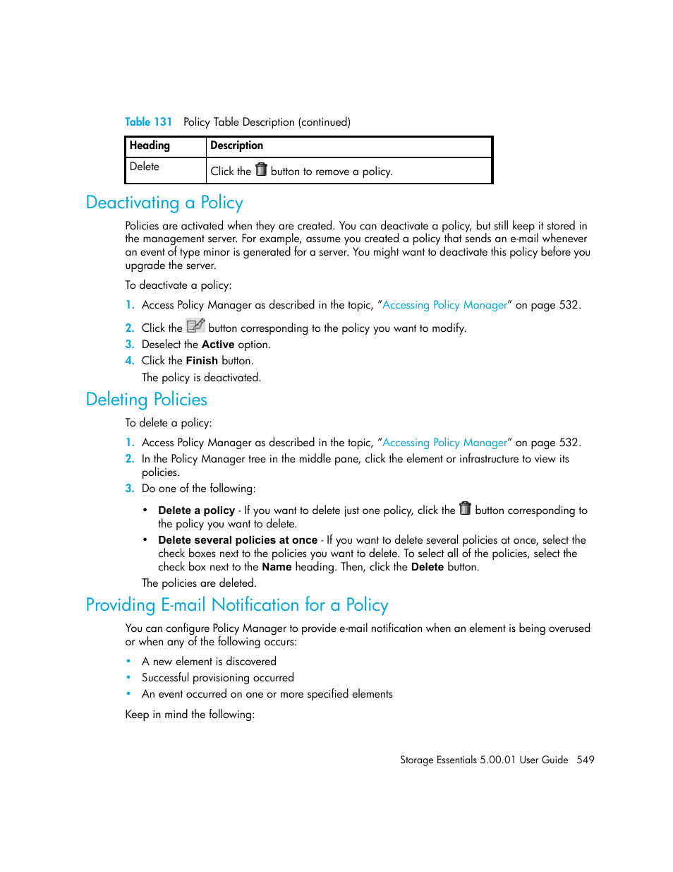 Deactivating a policy, Deleting policies, Providing e-mail notification for a policy | HP Storage Essentials NAS Manager Software User Manual | Page 579 / 702