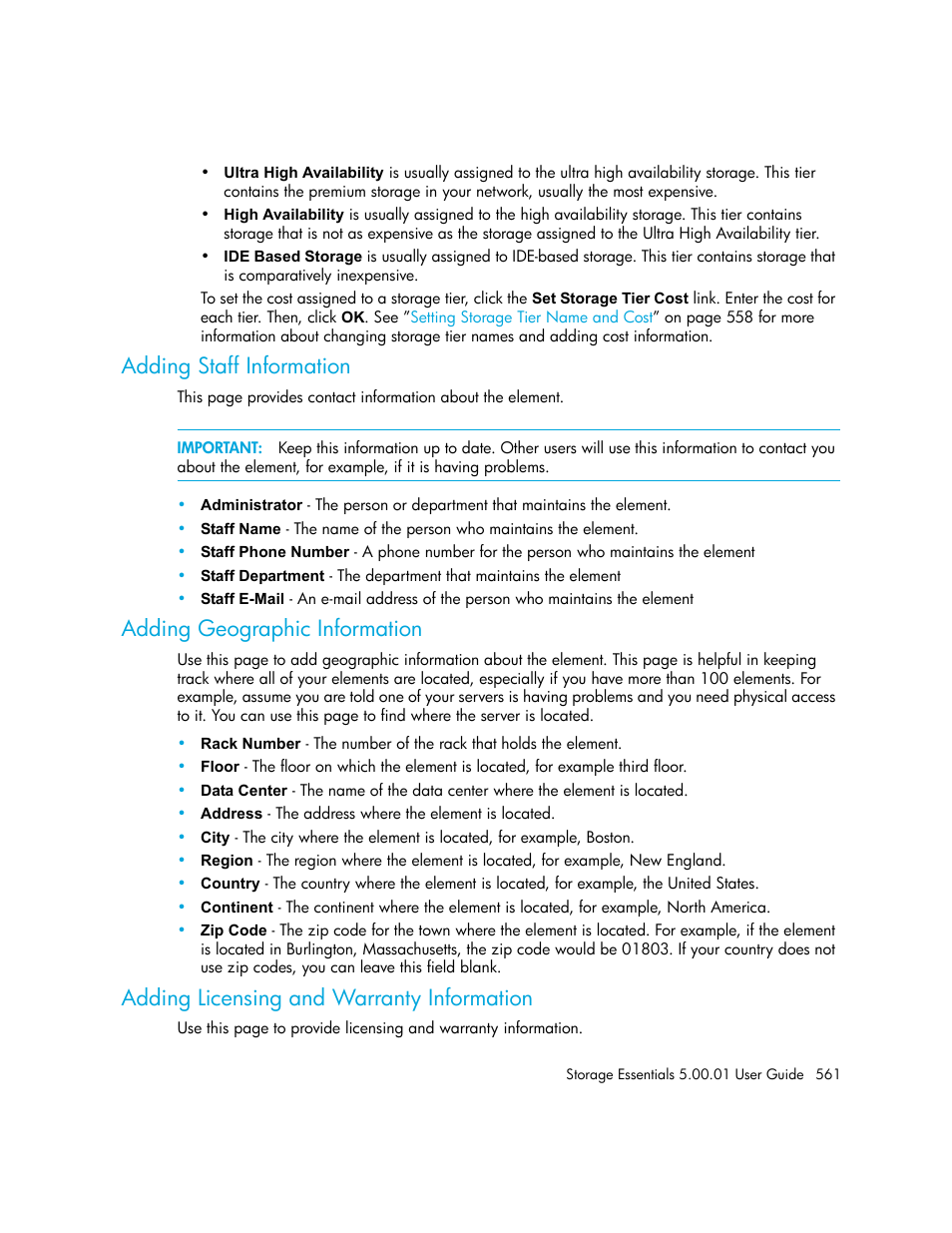 Adding staff information, Adding geographic information, Adding licensing and warranty information | HP Storage Essentials NAS Manager Software User Manual | Page 591 / 702