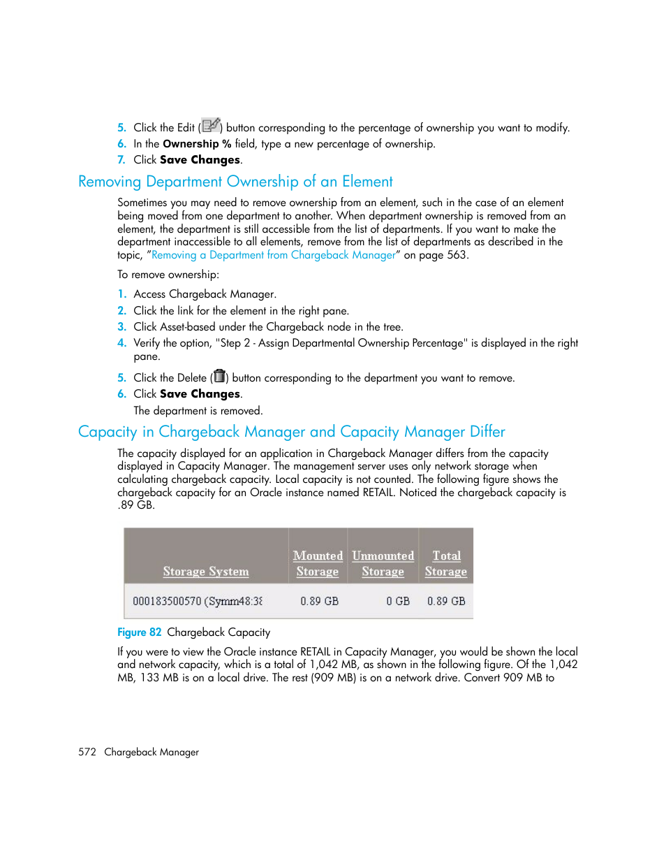 Removing department ownership of an element, 82 chargeback capacity, Capacity in chargeback | Manager and capacity manager differ, Capacity in, Chargeback manager and capacity manager differ | HP Storage Essentials NAS Manager Software User Manual | Page 602 / 702