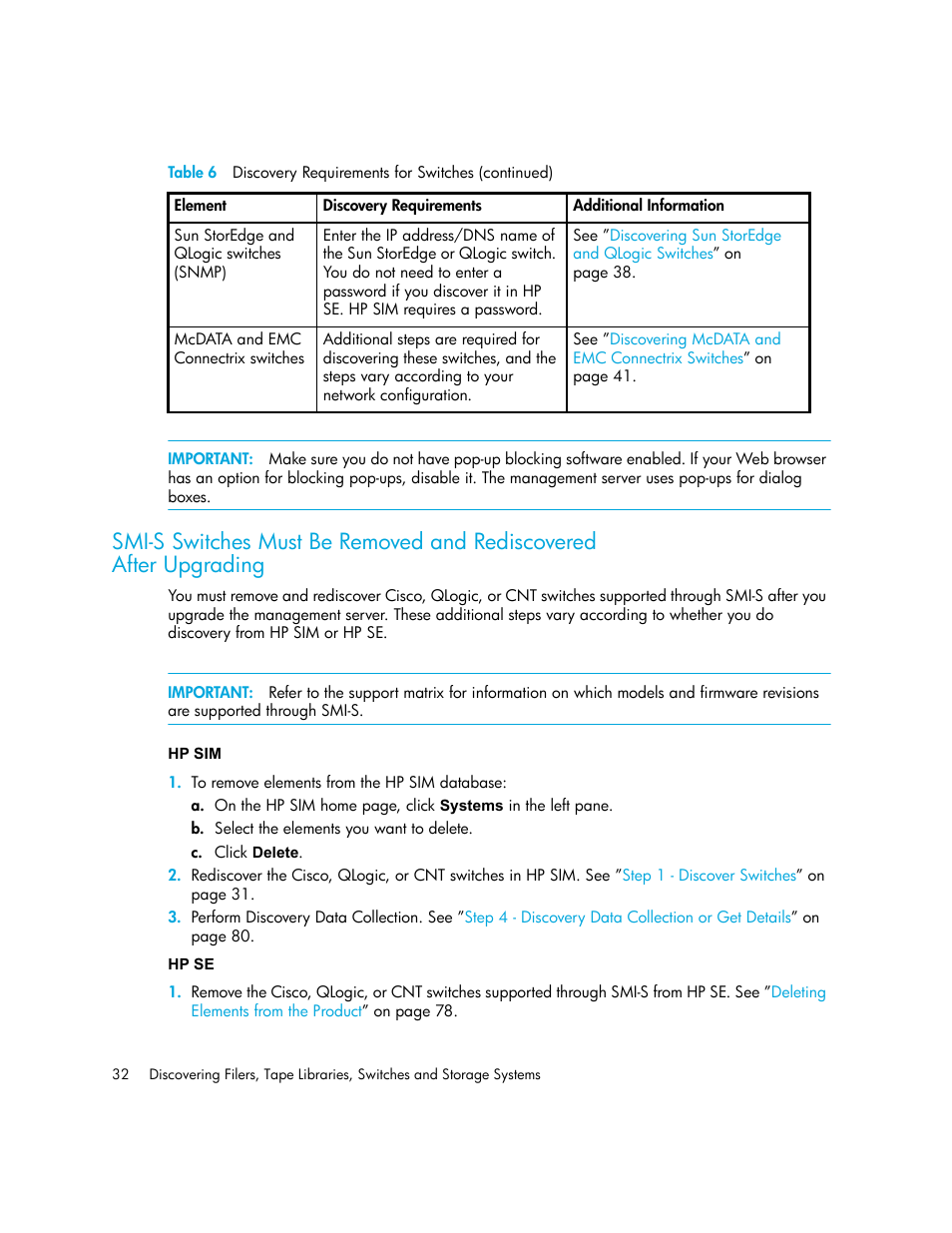 Smi-s switches must be removed and rediscovered, After upgrading | HP Storage Essentials NAS Manager Software User Manual | Page 62 / 702