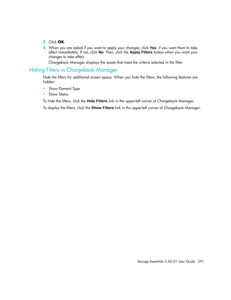 Hiding filters in chargeback manager | HP Storage Essentials NAS Manager Software User Manual | Page 621 / 702