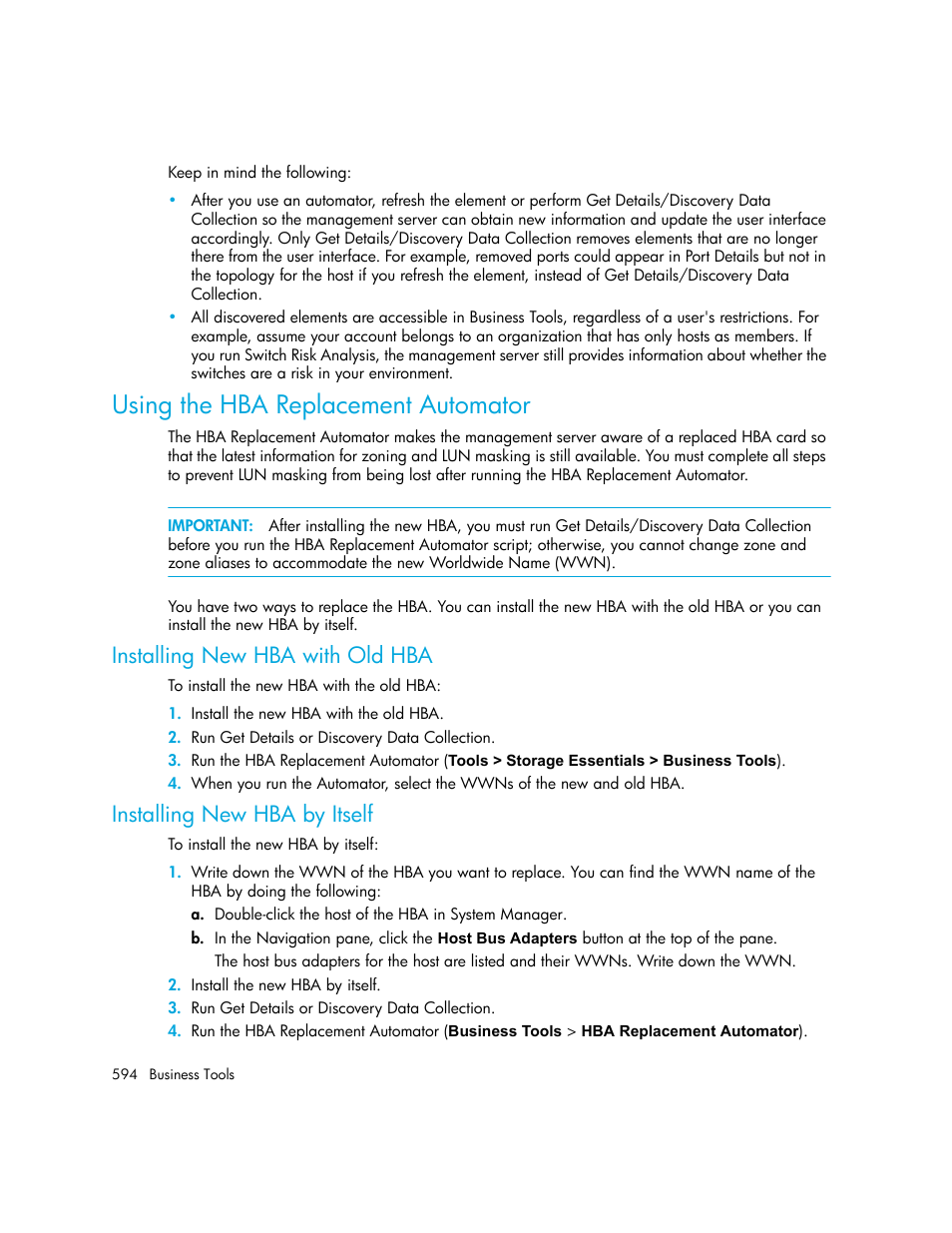 Using the hba replacement automator, Installing new hba with old hba, Installing new hba by itself | Using, The hba replacement automator | HP Storage Essentials NAS Manager Software User Manual | Page 624 / 702