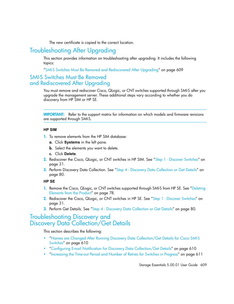 Troubleshooting after upgrading, Smi-s switches must be removed, And rediscovered after upgrading | Troubleshooting discovery and, Discovery data collection/get details | HP Storage Essentials NAS Manager Software User Manual | Page 639 / 702