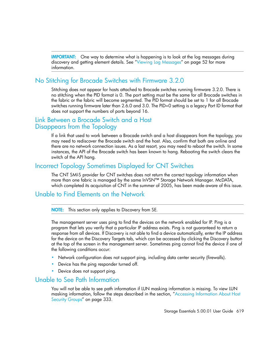 Link between a brocade switch and a host, Disappears from the topology, Unable to find elements on the network | Unable to see path information, Link between a, Brocade switch and a host | HP Storage Essentials NAS Manager Software User Manual | Page 649 / 702