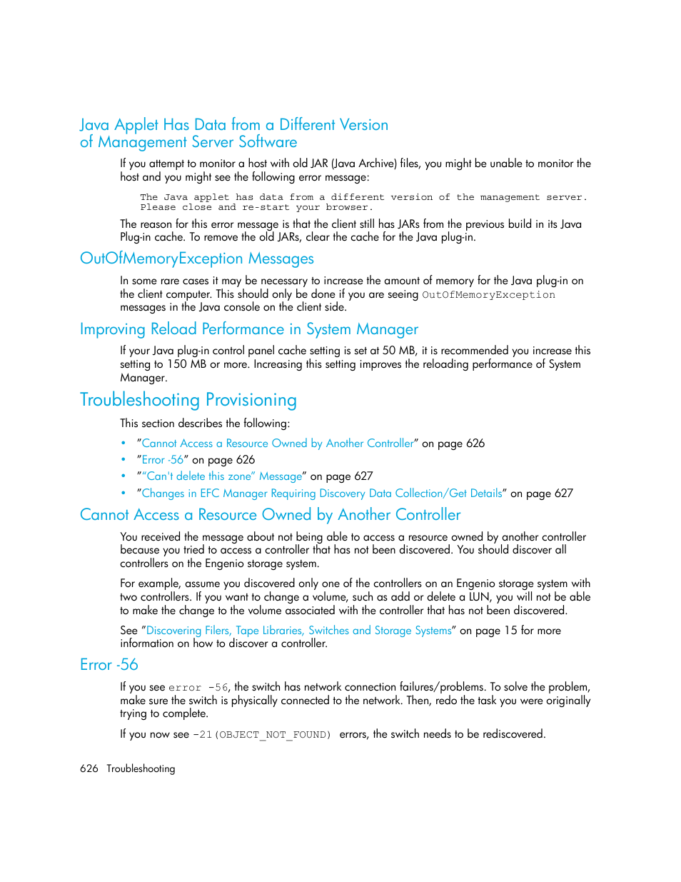 Java applet has data from a different version, Of management server software, Outofmemoryexception messages | Improving reload performance in system manager, Troubleshooting provisioning, Error -56 | HP Storage Essentials NAS Manager Software User Manual | Page 656 / 702