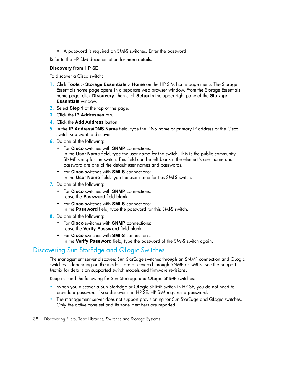 Discovery from hp se, Discovering sun storedge and qlogic switches, Discovering sun storedge | And qlogic switches | HP Storage Essentials NAS Manager Software User Manual | Page 68 / 702