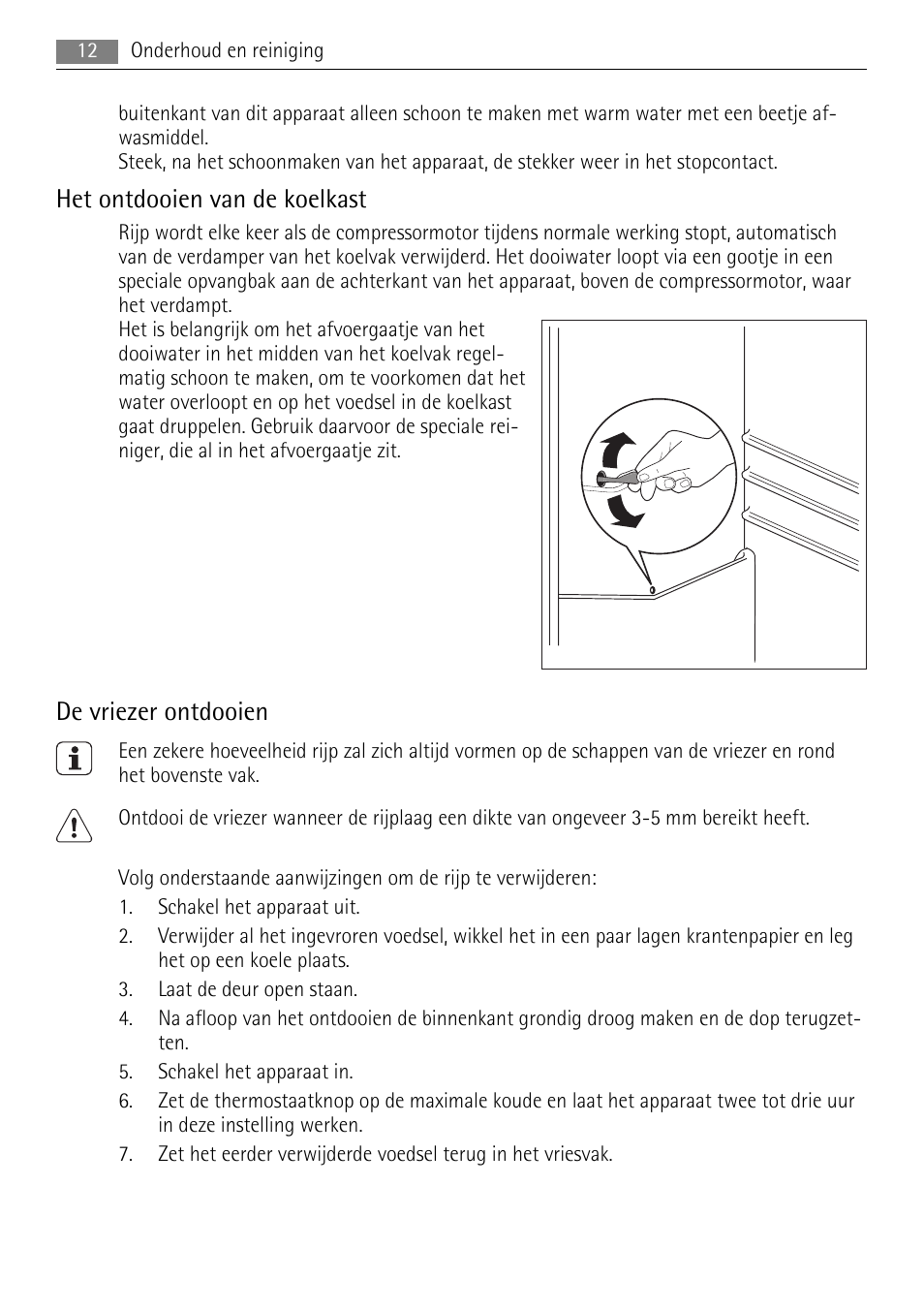 Het ontdooien van de koelkast, De vriezer ontdooien | AEG SKS58840S0 User Manual | Page 12 / 72