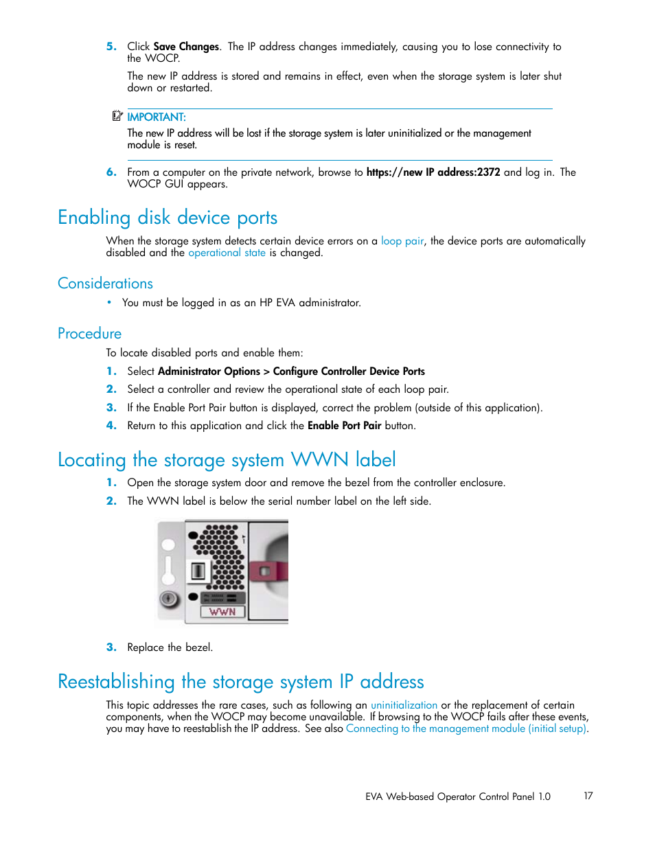 Enabling disk device ports, Locating the storage system wwn label, Reestablishing the storage system ip address | Considerations, Procedure | HP 4100 Enterprise Virtual Array User Manual | Page 17 / 35