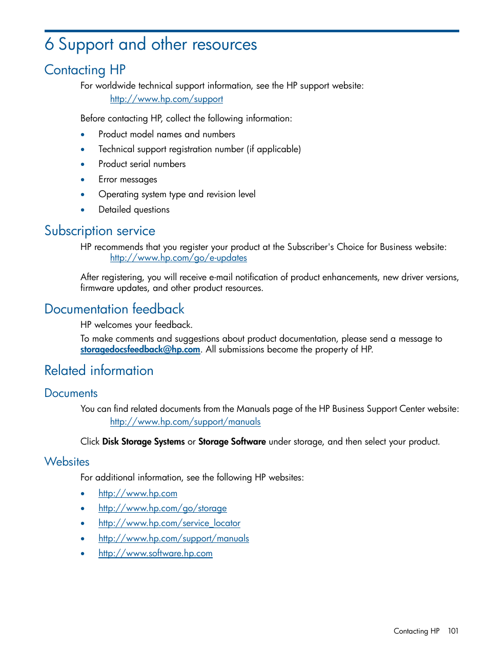 6 support and other resources, Contacting hp, Subscription service | Documentation feedback, Related information, Documents, Websites, Documents websites | HP 4000.6000.8000 Enterprise Virtual Arrays User Manual | Page 101 / 180