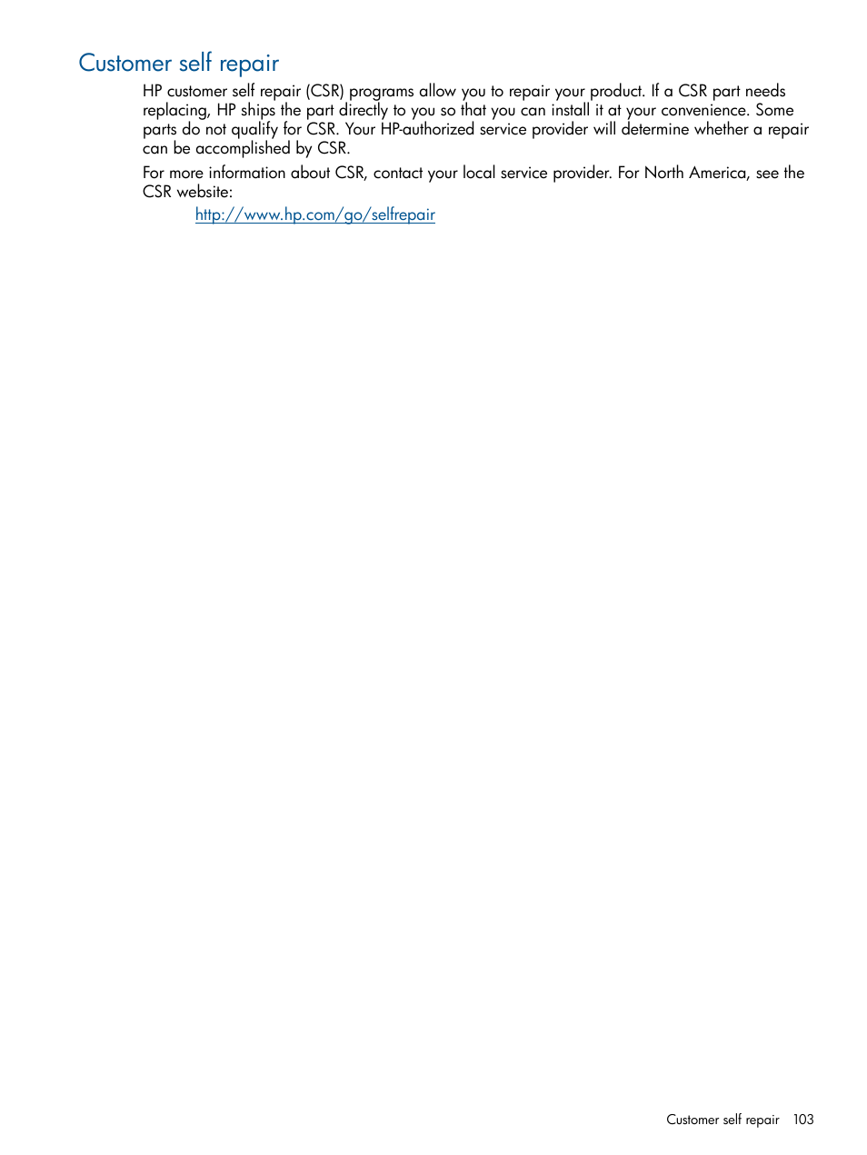Customer self repair | HP 4000.6000.8000 Enterprise Virtual Arrays User Manual | Page 103 / 180