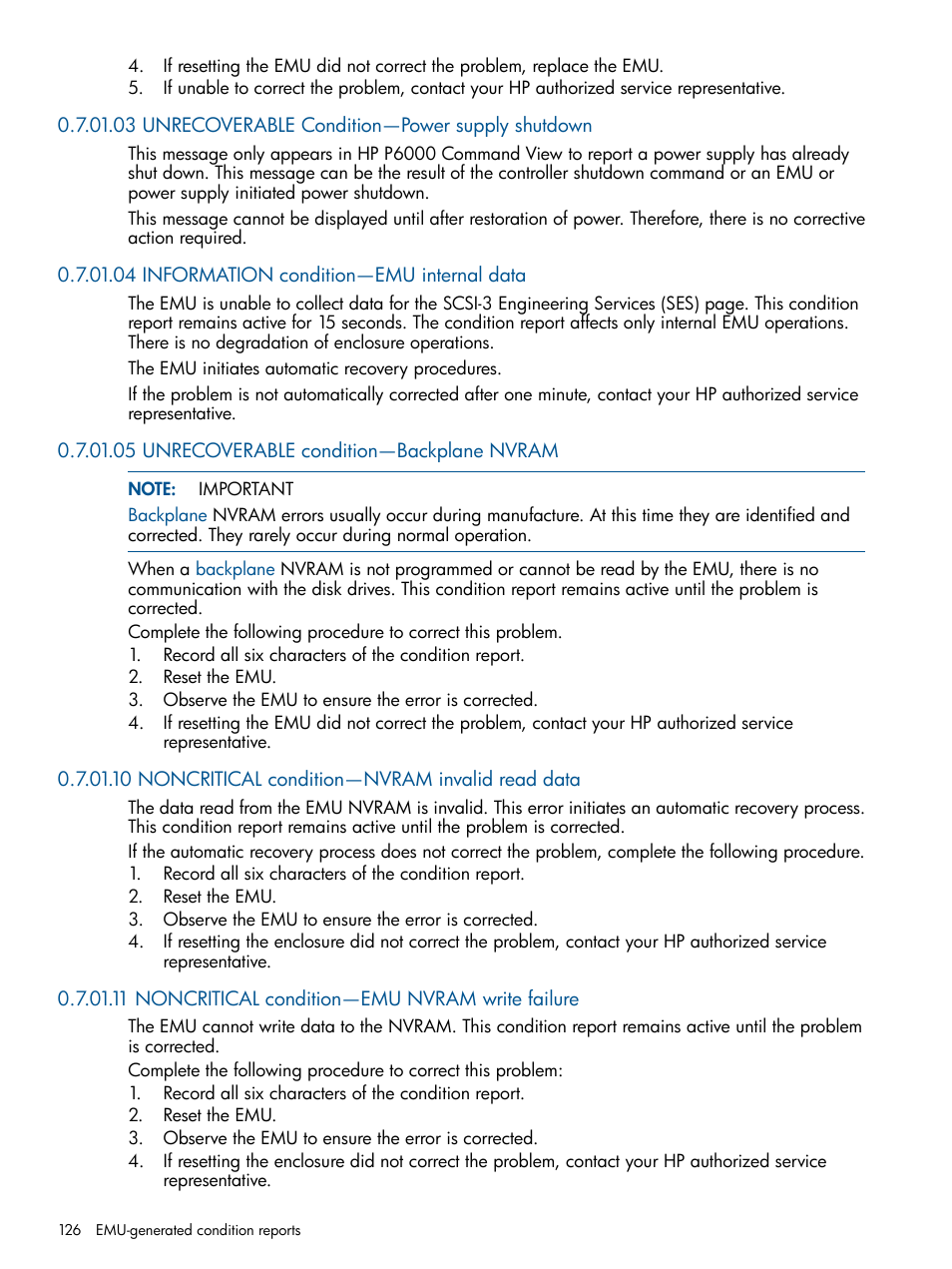 03 unrecoverable condition—power supply shutdown, 04 information condition—emu internal data, 05 unrecoverable condition—backplane nvram | 10 noncritical condition—nvram invalid read data, 11 noncritical condition—emu nvram write failure | HP 4000.6000.8000 Enterprise Virtual Arrays User Manual | Page 126 / 180