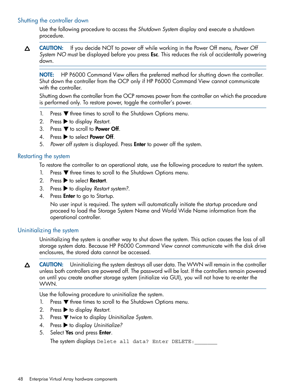 Shutting the controller down, Restarting the system, Uninitializing the system | HP 4000.6000.8000 Enterprise Virtual Arrays User Manual | Page 48 / 180