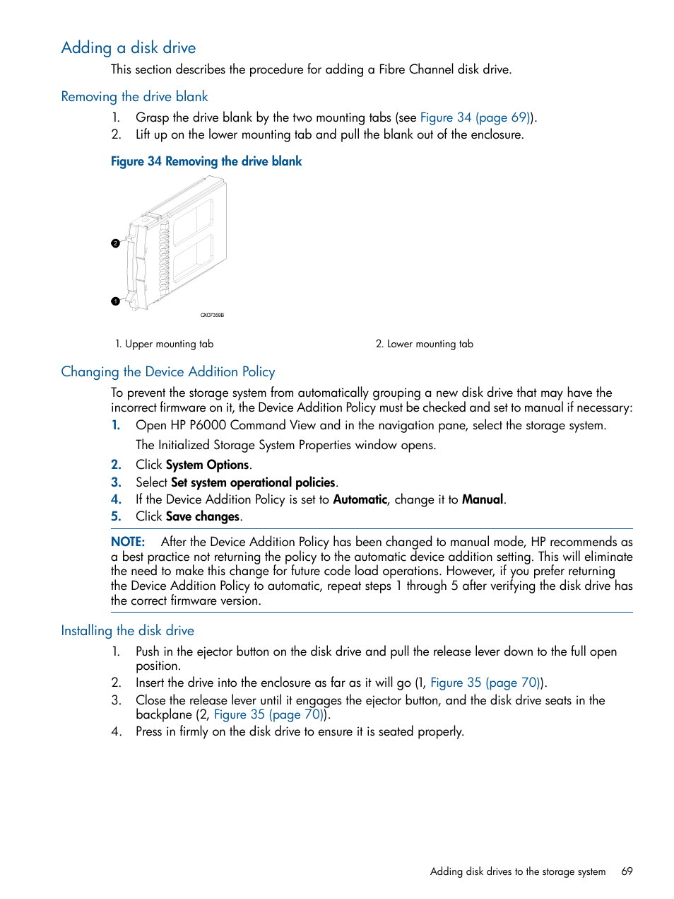 Adding a disk drive, Removing the drive blank, Changing the device addition policy | Installing the disk drive | HP 4000.6000.8000 Enterprise Virtual Arrays User Manual | Page 69 / 180