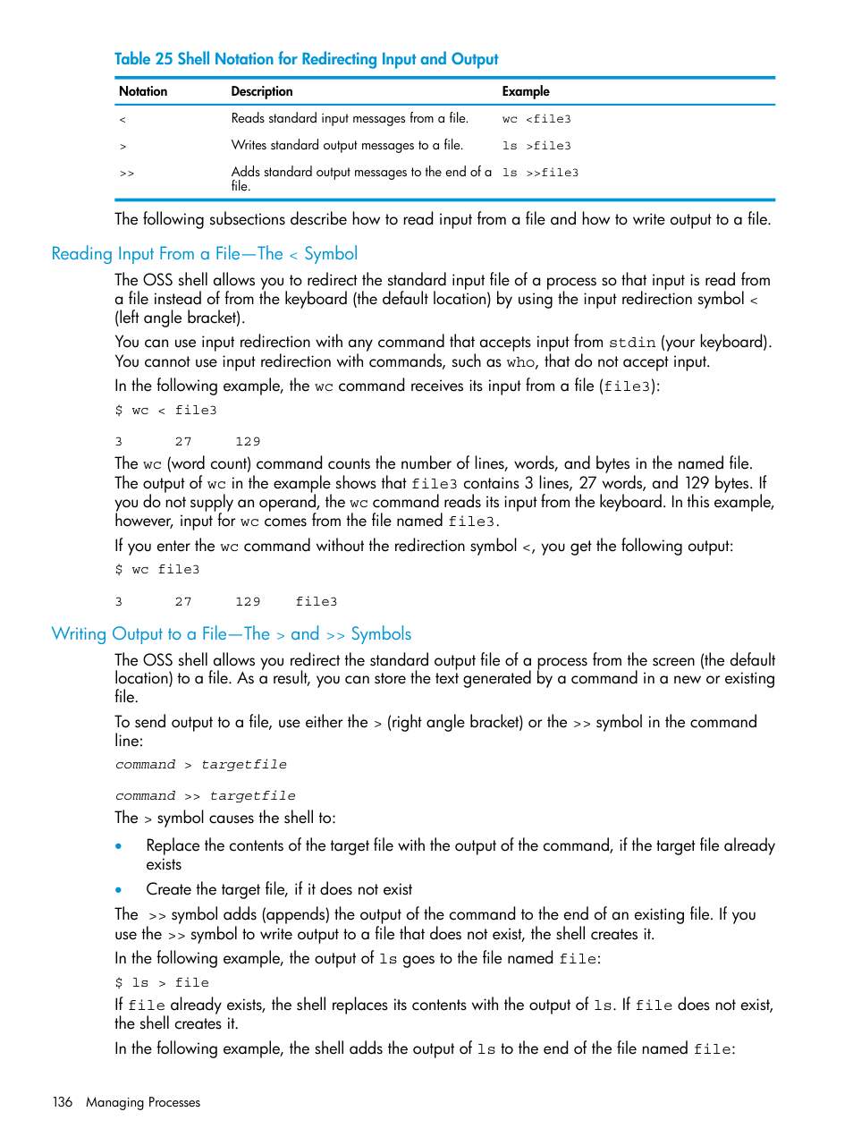 Reading input from a file—the < symbol, Writing output to a file—the > and >> symbols, Shell notation for redirecting input and output | HP NonStop G-Series User Manual | Page 136 / 213