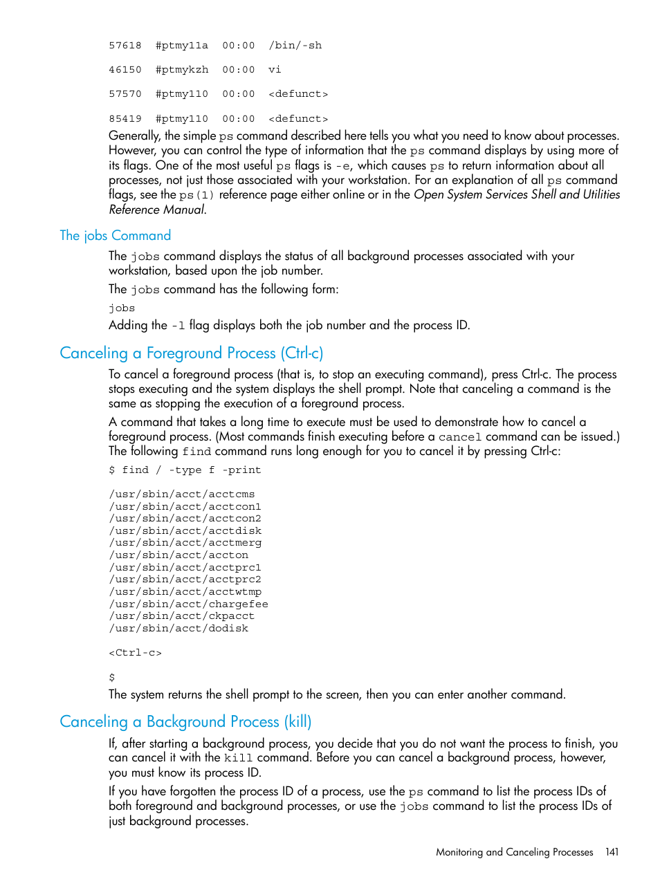 The jobs command, Canceling a foreground process (ctrl-c), Canceling a background process (kill) | HP NonStop G-Series User Manual | Page 141 / 213