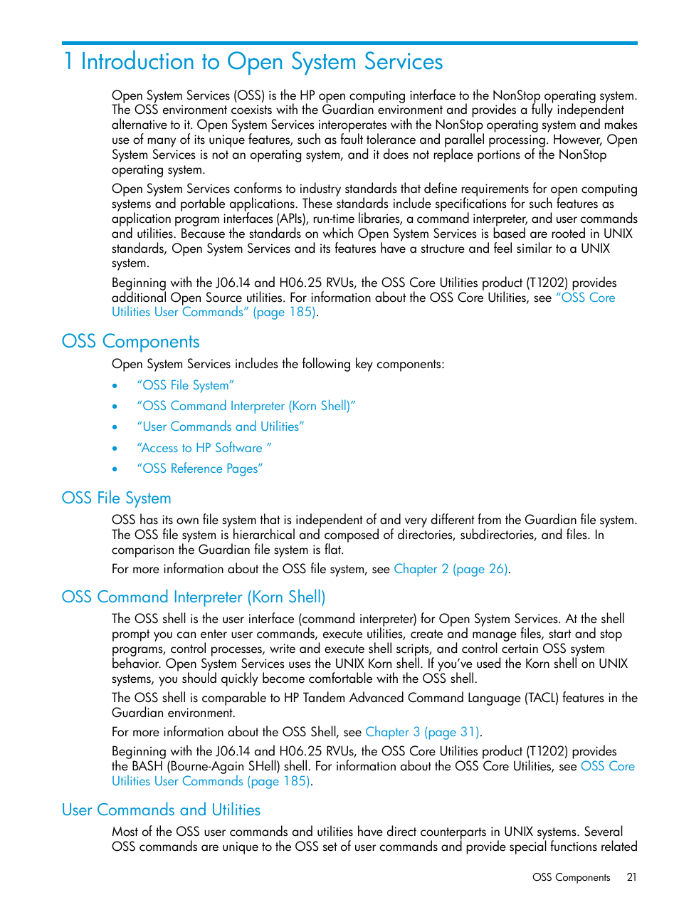 1 introduction to open system services, Oss components, Oss file system | Oss command interpreter (korn shell), User commands and utilities, Chapter 1: introduction to open system services | HP NonStop G-Series User Manual | Page 21 / 213