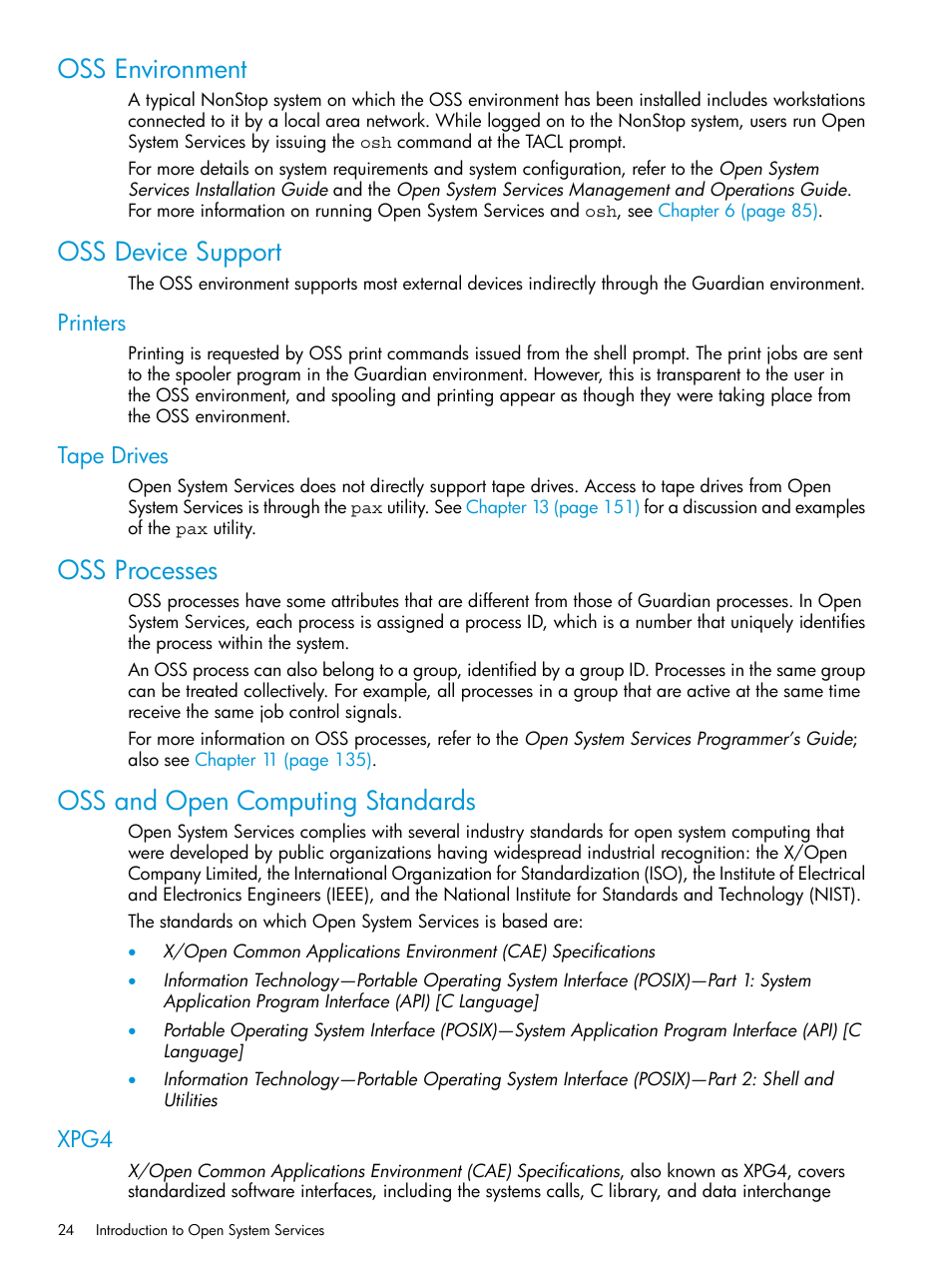 Oss environment, Oss device support, Printers | Tape drives, Oss processes, Oss and open computing standards, Xpg4, Oss environment oss device support, Printers tape drives, Oss processes oss and open computing standards | HP NonStop G-Series User Manual | Page 24 / 213