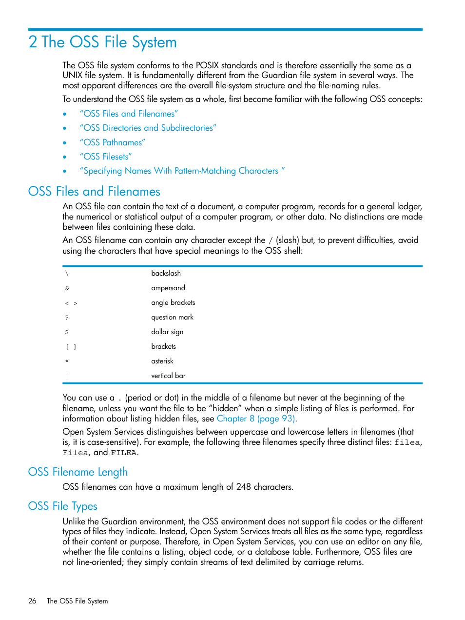 2 the oss file system, Oss files and filenames, Oss filename length | Oss file types, Oss filename length oss file types, Chapter 2: the oss file system | HP NonStop G-Series User Manual | Page 26 / 213