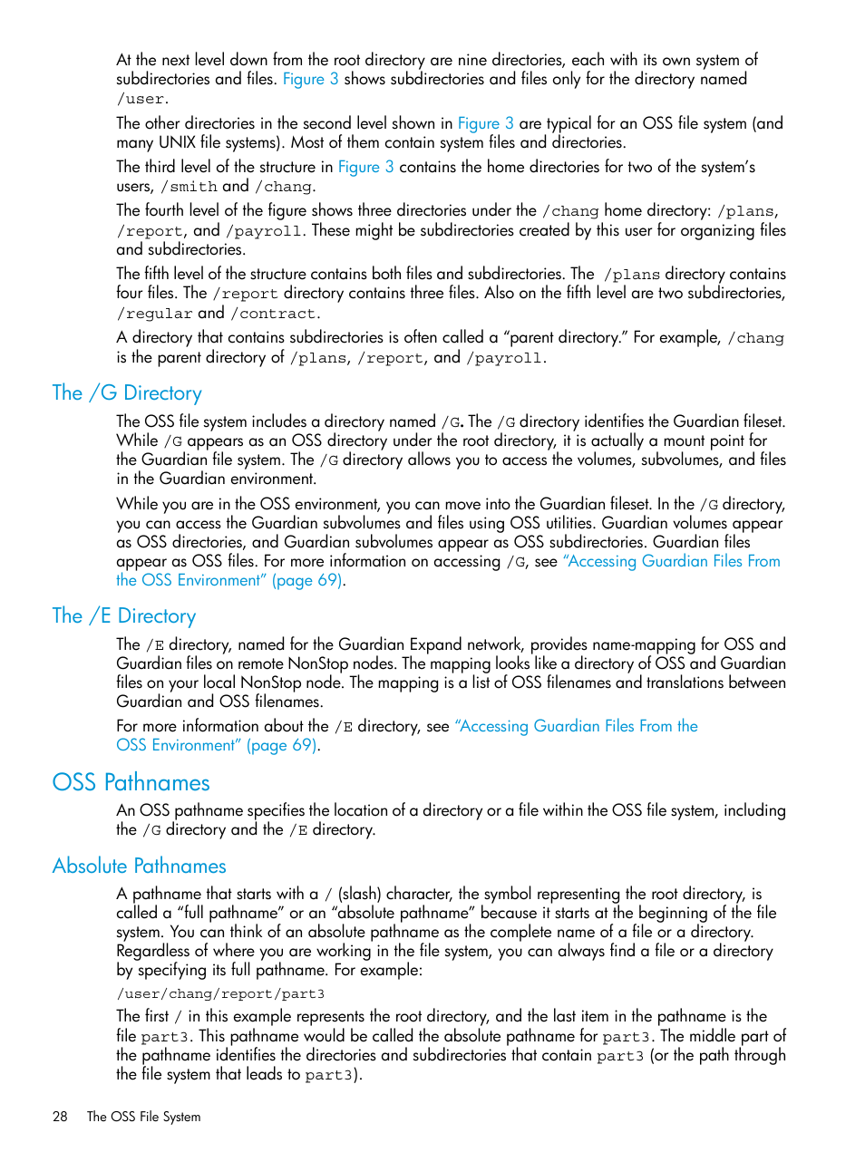 The /g directory, The /e directory, Oss pathnames | Absolute pathnames, The /g directory the /e directory | HP NonStop G-Series User Manual | Page 28 / 213