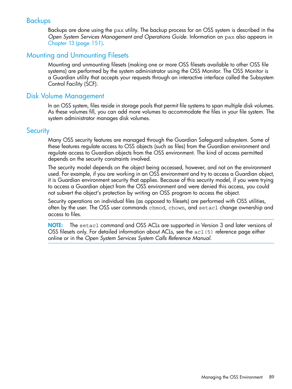 Backups, Mounting and unmounting filesets, Disk volume management | Security | HP NonStop G-Series User Manual | Page 89 / 213