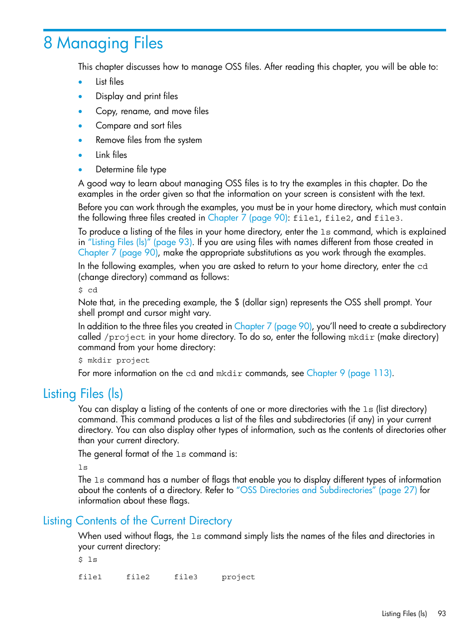 8 managing files, Listing files (ls), Listing contents of the current directory | Chapter 8: managing files | HP NonStop G-Series User Manual | Page 93 / 213