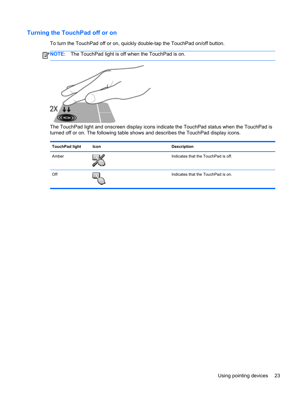 Turning the touchpad off or on | HP Folio 13-1035nr Notebook PC User Manual | Page 33 / 85