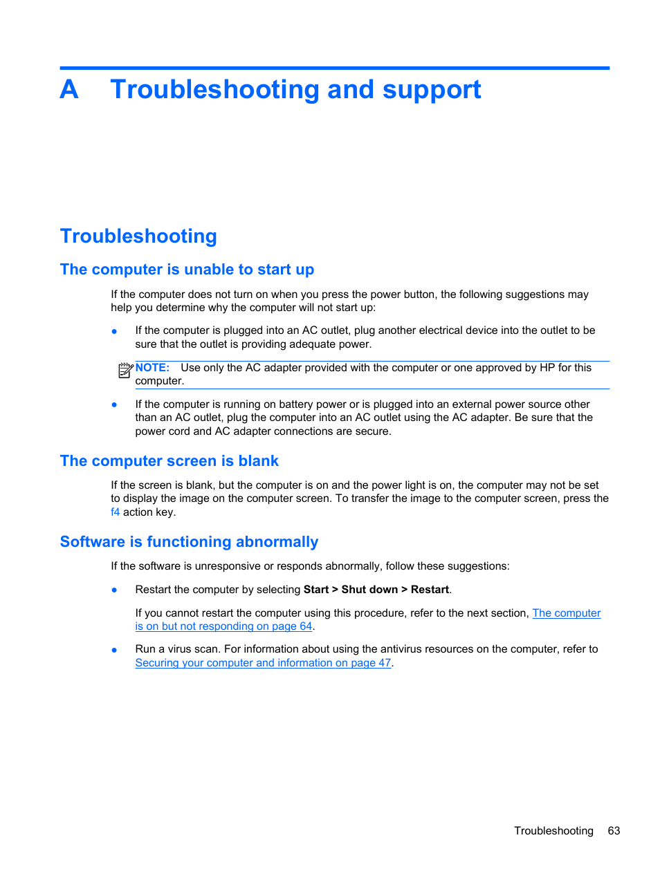 Troubleshooting and support, Troubleshooting, The computer is unable to start up | The computer screen is blank, Software is functioning abnormally, Appendix a troubleshooting and support, Atroubleshooting and support | HP Folio 13-1035nr Notebook PC User Manual | Page 73 / 85
