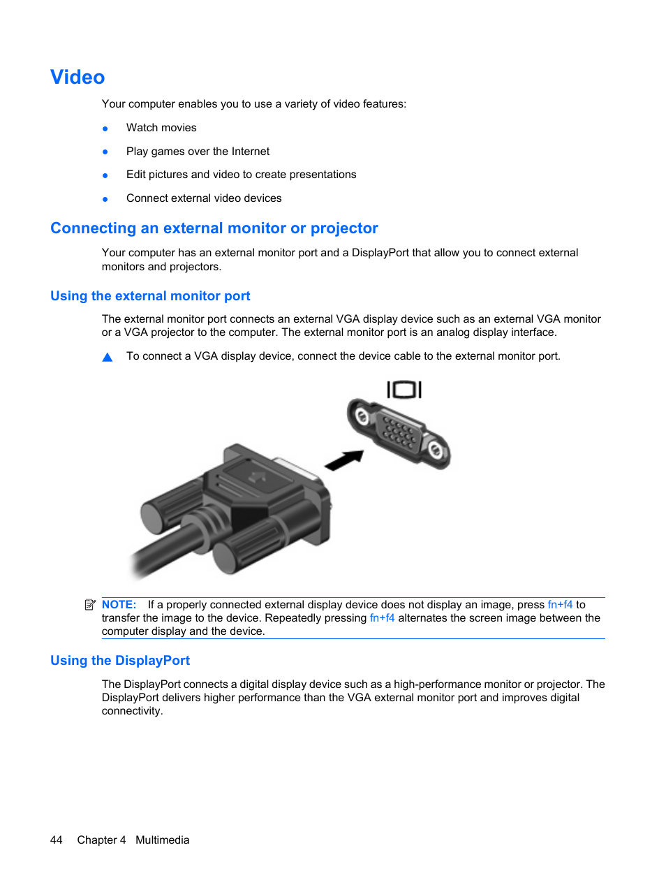 Video, Connecting an external monitor or projector, Using the external monitor port | Using the displayport | HP EliteBook 2540p Notebook PC User Manual | Page 56 / 175