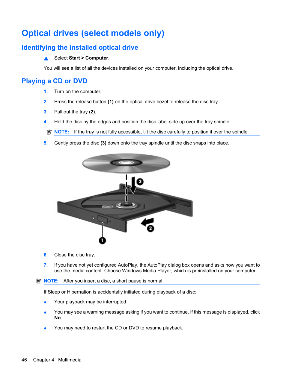 Optical drives (select models only), Identifying the installed optical drive, Playing a cd or dvd | HP EliteBook 2540p Notebook PC User Manual | Page 58 / 175
