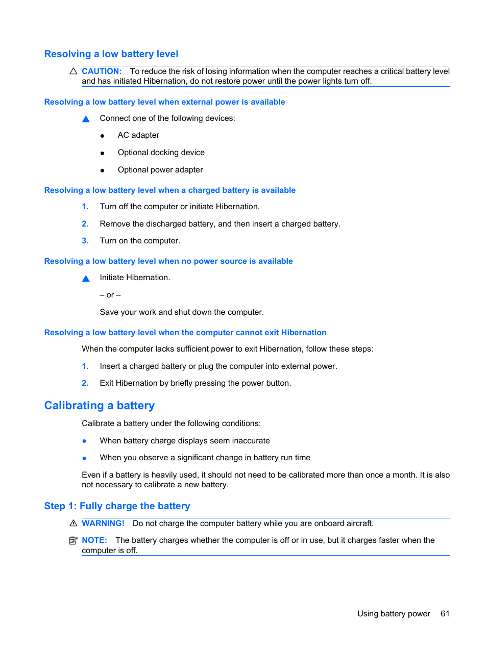 Resolving a low battery level, Calibrating a battery, Step 1: fully charge the battery | HP EliteBook 2540p Notebook PC User Manual | Page 73 / 175