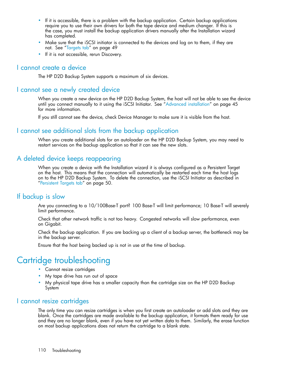 I cannot create a device, A deleted device keeps reappearing, If backup is slow | Cartridge troubleshooting, I cannot resize cartridges, I cannot see a newly created device | HP D2D100 Backup System User Manual | Page 110 / 126