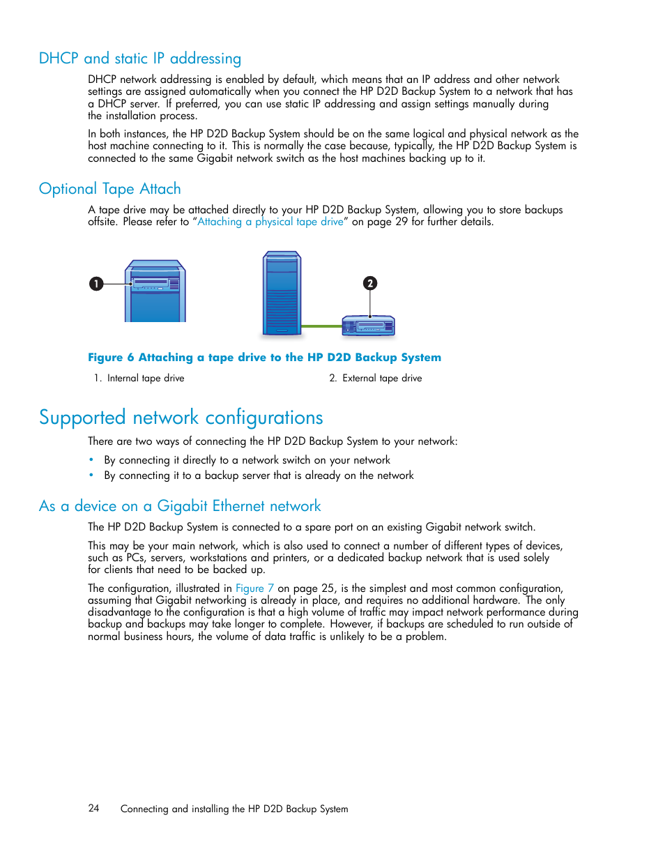 Dhcp and static ip addressing, Optional tape attach, Supported network configurations | As a device on a gigabit ethernet network | HP D2D100 Backup System User Manual | Page 24 / 126