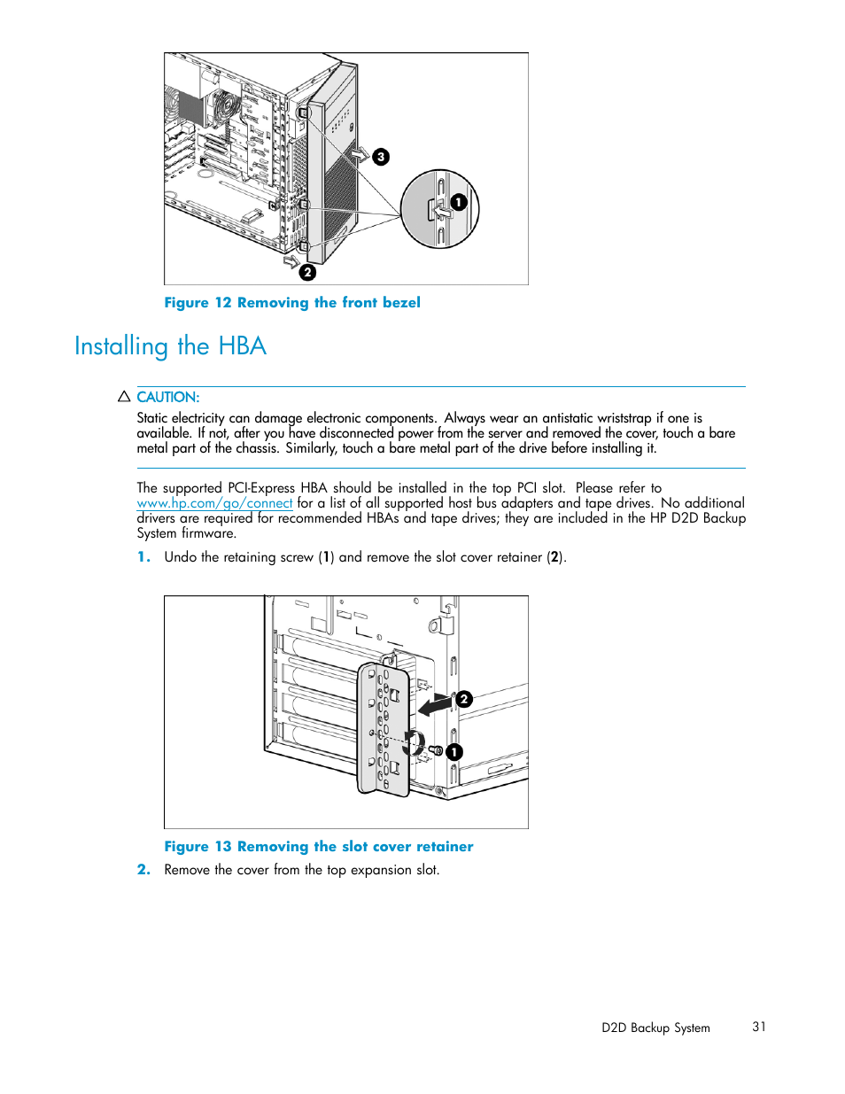 Installing the hba, 12 removing the front bezel, 13 removing the slot cover retainer | HP D2D100 Backup System User Manual | Page 31 / 126