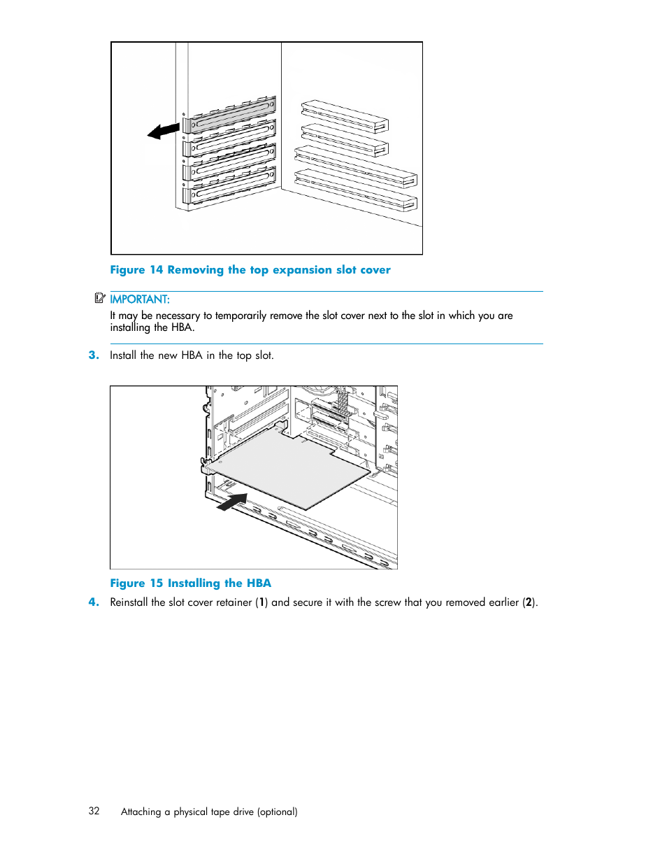 14 removing the top expansion slot cover, 15 installing the hba | HP D2D100 Backup System User Manual | Page 32 / 126