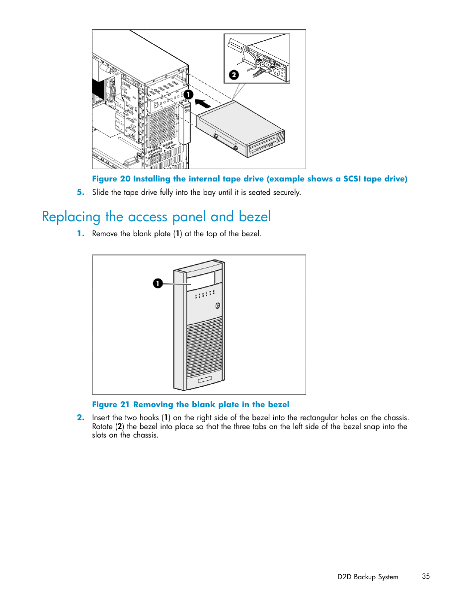 Replacing the access panel and bezel, 21 removing the blank plate in the bezel | HP D2D100 Backup System User Manual | Page 35 / 126