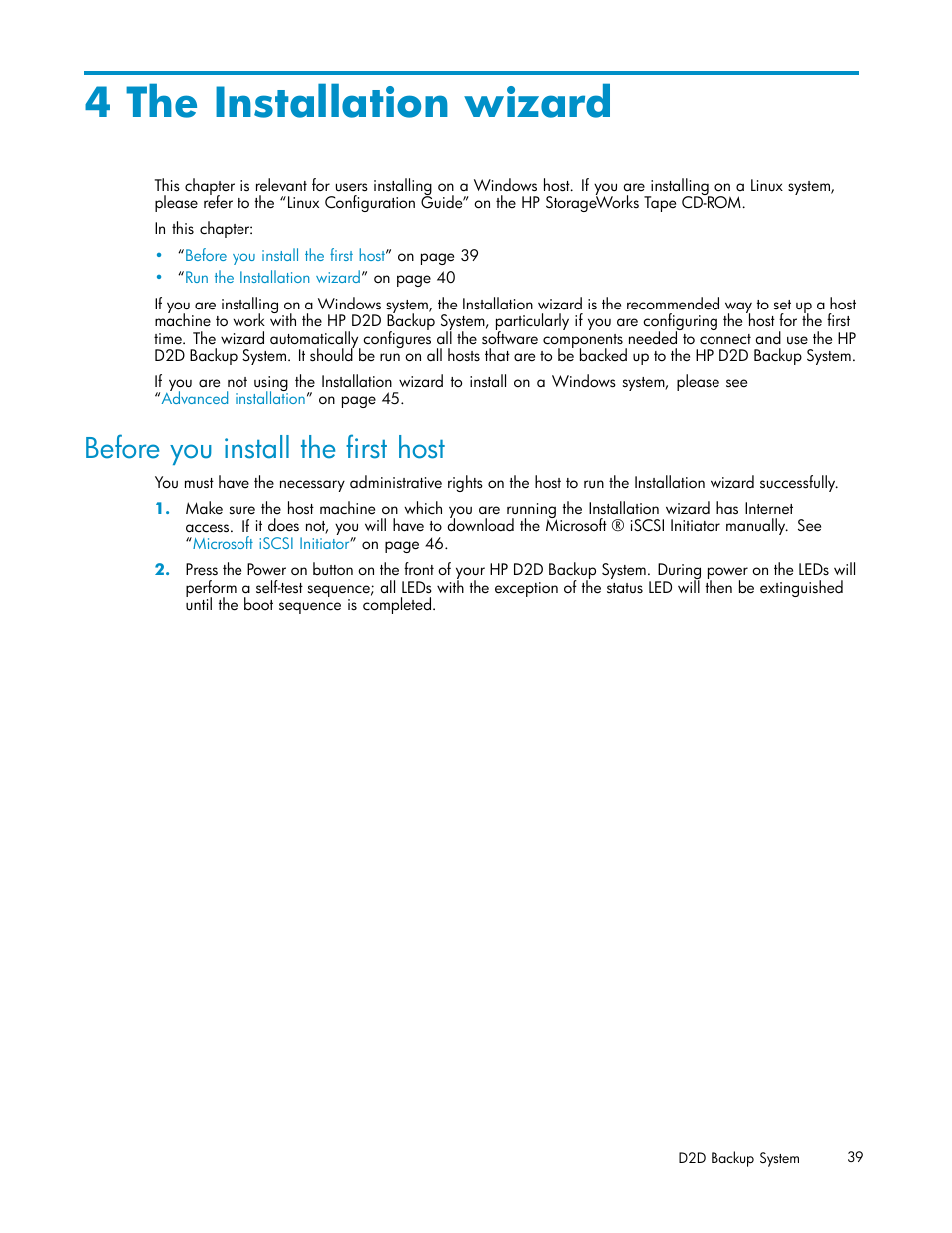 4 the installation wizard, Before you install the first host, Installation wizard | HP D2D100 Backup System User Manual | Page 39 / 126