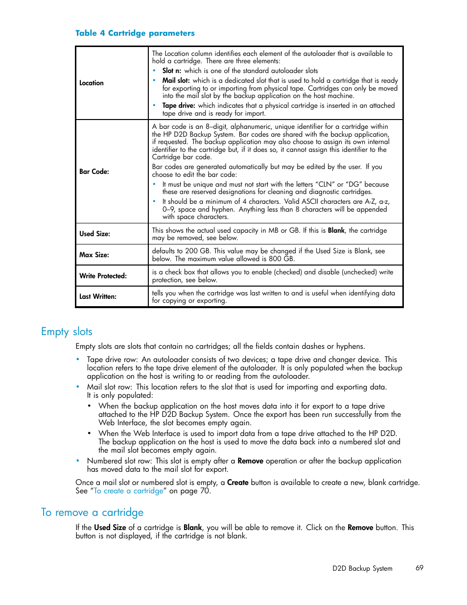 Empty slots, To remove a cartridge, 4 cartridge parameters | HP D2D100 Backup System User Manual | Page 69 / 126