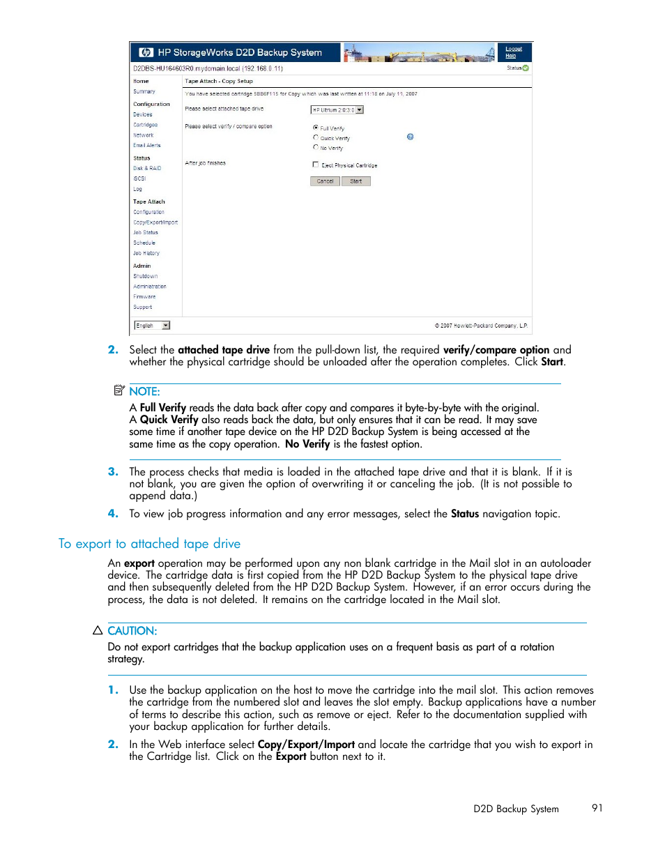 To export to attached tape drive | HP D2D100 Backup System User Manual | Page 91 / 126