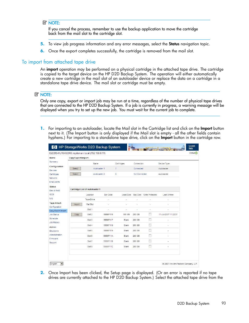 To import from attached tape drive | HP D2D100 Backup System User Manual | Page 93 / 126