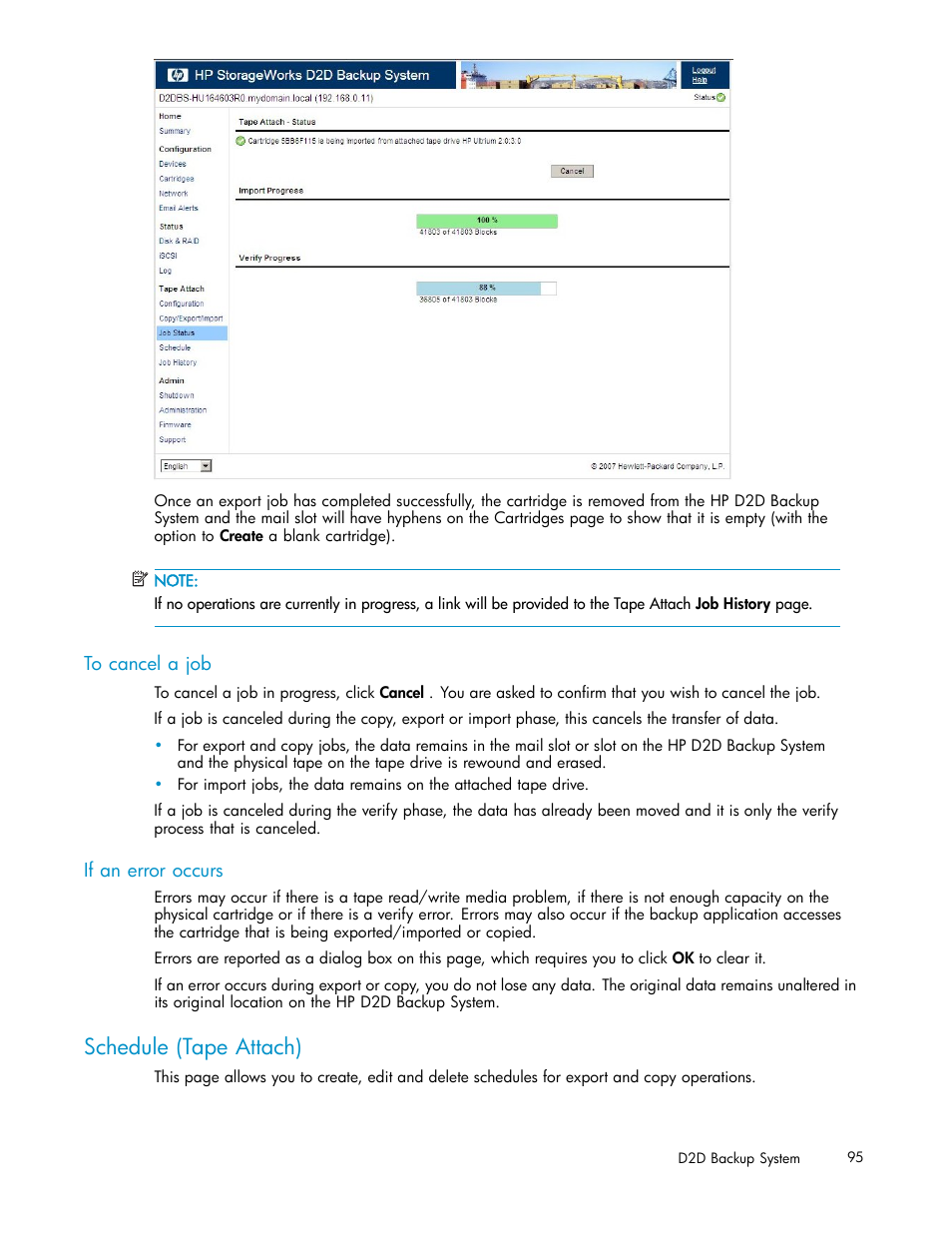 To cancel a job, If an error occurs, Schedule (tape attach) | HP D2D100 Backup System User Manual | Page 95 / 126