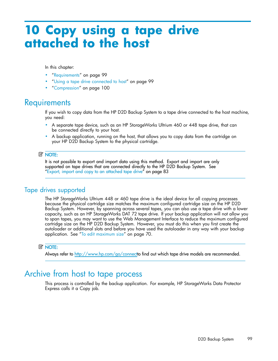 10 copy using a tape driveattached to the host, Requirements, Tape drives supported | Archive from host to tape process, 10 copy using a tape drive attached to the host, Copy using a tape drive attached to the host, Using a tape drive connected to host | HP D2D100 Backup System User Manual | Page 99 / 126