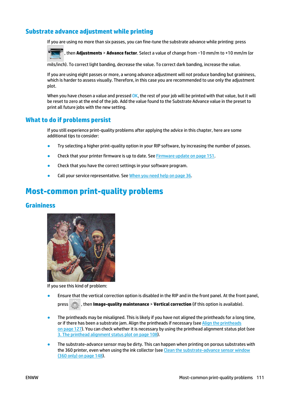 Substrate advance adjustment while printing, What to do if problems persist, Most-common print-quality problems | Graininess | HP Latex 360 Printer User Manual | Page 117 / 184